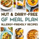 A photo grid of 6 Meal Plan for Nut and Dairy Allergies recipe photos with a text overlay for pinterest.