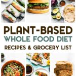 A grid of 6 photos of Whole Food Plant Based Recipes with a text overlay for pinterest.