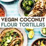 A photo of plates of Coconut Flour Tortilla tacos on a blue-tiled surface with a text overlay for pinterest.