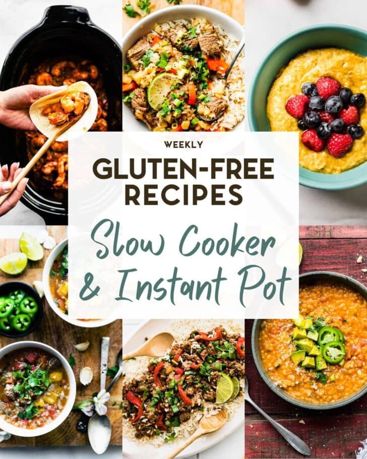 A grid of 6 Gluten-Free Slow Cooker & Instant Pot Recipes with a text overlay