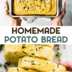 Two photos of Homemade Potato Bread with a text overlay for pinterest.
