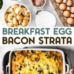 Two photos with a text overlay for pinterest. top photo of ingredients for a gluten-free breakfast strata. Bottom photo of a gluten-free breakfast egg strata in a white casserole dish.