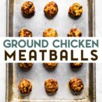 A photo of a sheet pan with Air Fryer Chicken Meatballs with a text overlay for pinterest.