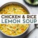 An overhead photo of a bowl of Lemon Chicken Rice Soup on a marble surface with a text overlay for pinterest.