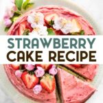 A photo of the top of a Gluten-Free Strawberry Cake with Strawberry Frosting with a text overlay for Pinterest.