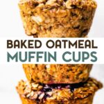 3 stacked baked oatmeal cups with a text overlay for pinterest.