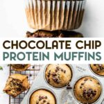 Two photos of Gluten-Free Chocolate Chip Protein Muffins with a text overlay for pinterest.