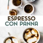 Two photos of Dairy-Free Espresso Con Panna with a text overlay for pinterest.