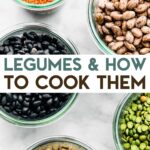 Bowls of dried legumes with a text overlay for pinterest.