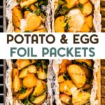 4 potato and egg foil packets on a grilling rack in an oven with a text overlay for pinterest.