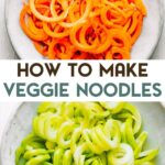 Spiralized vegetable noodles with a text overlay for pinterest.