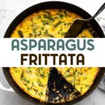An asparagus frittata in a skillet with a slice missing with a text overlay for pinterest.