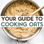 A pot of cooked oats with a text overlay for Pinterest.
