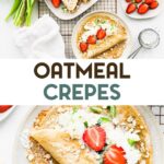 Gluten-Free Oatmeal Crepes with a text overlay for pinterest.