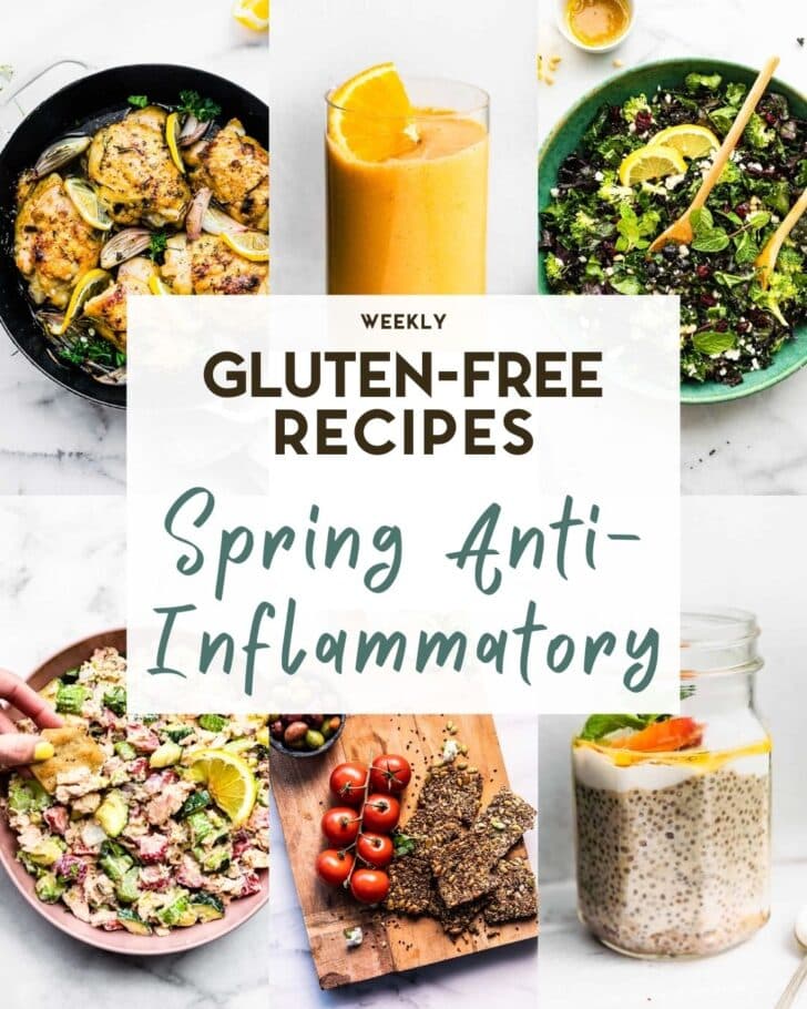 A gid of 6 food photos of Anti-Inflammatory Spring Recipes with a text overlay.
