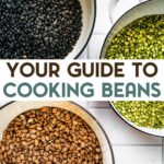 3 pots of dried beans with a text overlay for pinterest.