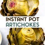 2 steamed artichokes with a text overlay for pinterest.