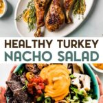 Two photos of turkey nacho salad with a text overlay for pinterest.