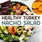 A leftover turkey nacho salad with a text overlay for pinterest.