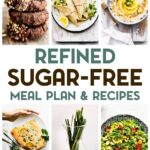 A grid of 6 photos of foods that are refined-sugar-free with a text overlay for pinterest.