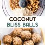 Toasted Coconut Bliss Balls with a text overlay for Pinterest.