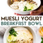 Two photos of Tropical Yogurt Muesli Bowls with a text overlay for Pinterest.