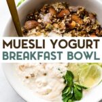 A Muesli Yogurt Bowl with a text overlay for Pinterest.