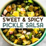 A bowl of Sweet & Spicy Pickle Salsa with a text overlay for Pinterest.