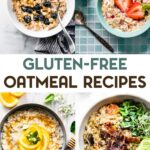 4 photos of gluten-free oatmeal recipes with a text overlay for Pinterest.