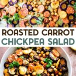 Roasted carrots and chickpeas on a sheet pan and a serving bowl of Roasted Carrot Chickpea Salad with a text overlay for pinterest.