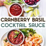 Two photos of Cranberry Shrimp Cocktail Sauce with a text overlay for pinterest.