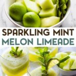 A bowl of honeydew melon, limes, and mint and some glasses of Sparkling Mint Melon Limeade with a text overlay for Pinterest.