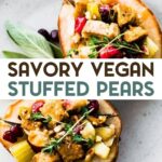 Savory stuffed pears on a plate with a text overlay for Pinterest.
